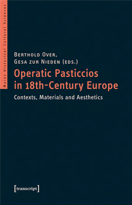 Operatic Pasticcios in 18Th-Century Europe Contexts, Materials and Aesthetics