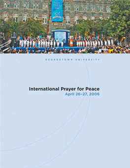 International Prayer for Peace April 26–27, 2006 INTERNATIONAL PRAYER for PEACE