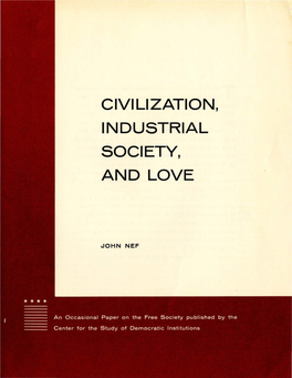 Civilization, Industrial Society, and Love