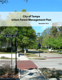 City of Tampa Urban Forest Management Plan. November 2013