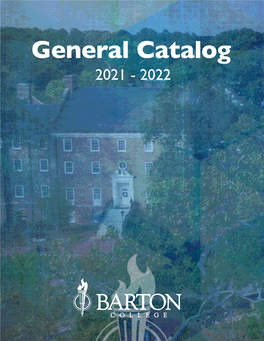 General Catalog 2021 - 2022 Wilson, North Carolina Telephone (252) 399-6300 • FAX (252) 399-6571