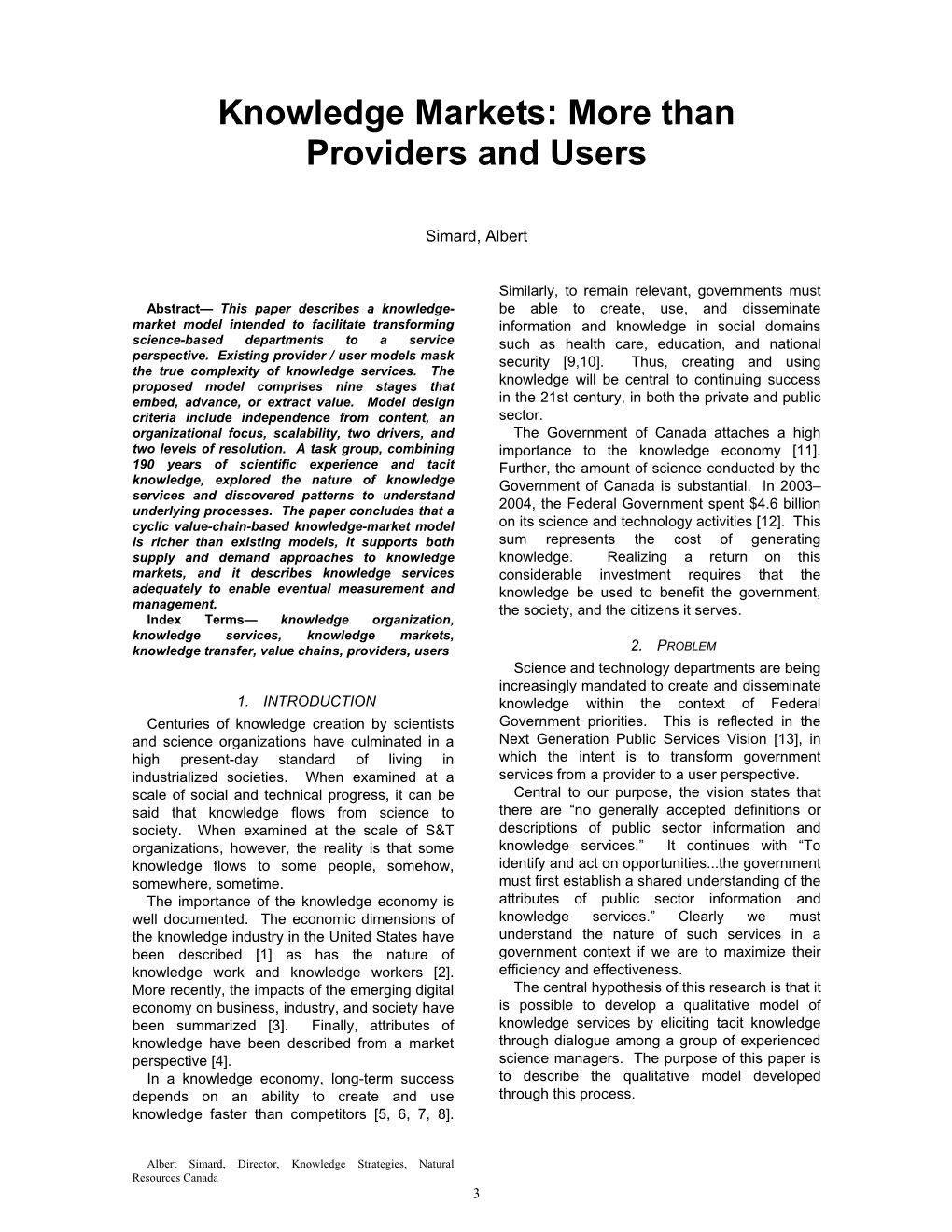 Knowledge Markets: More Than Providers and Users