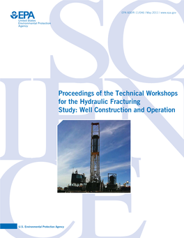 Proceedings of the Technichal Workshops for the Hydraulic Fracturing Study: Well Construction and Operation