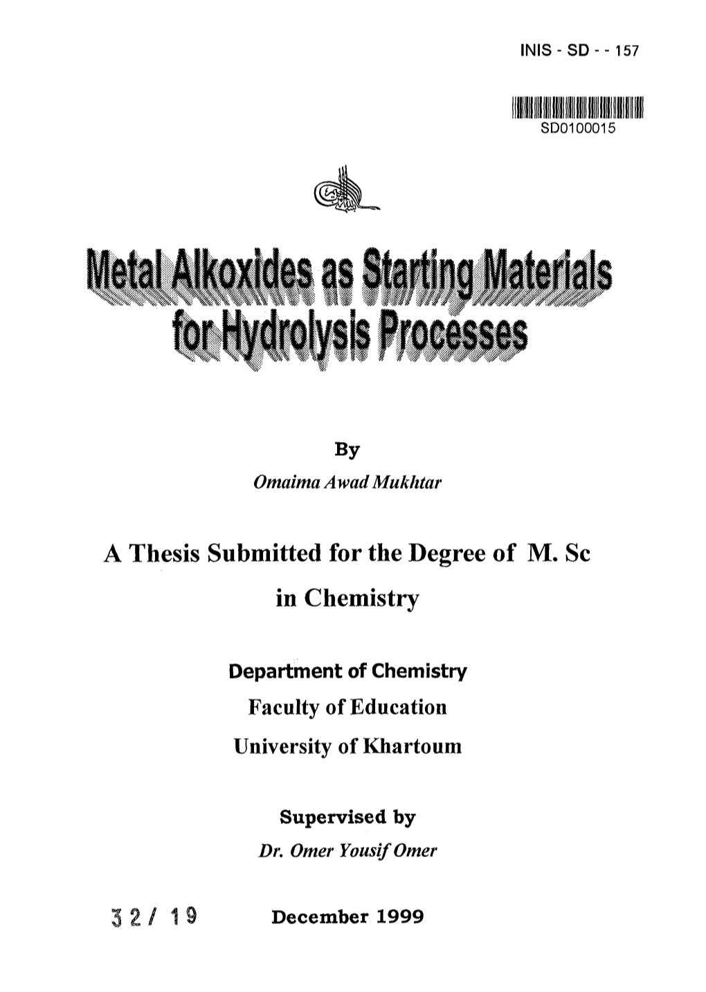 A Thesis Submitted for the Degree of M. Sc in Chemistry