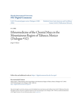 Ethnomedicine of the Chontal Maya in the Mountainous Region of Tabasco, Mexico (Dialogue #52) Jorge E