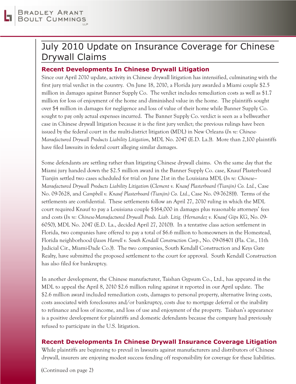 July 2010 Update on Insurance Coverage for Chinese Drywall Claims