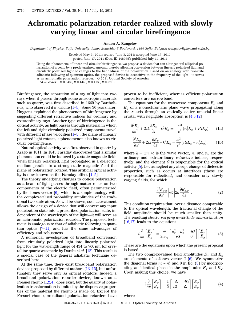 Achromatic Polarization Retarder Realized with Slowly Varying Linear and Circular Birefringence