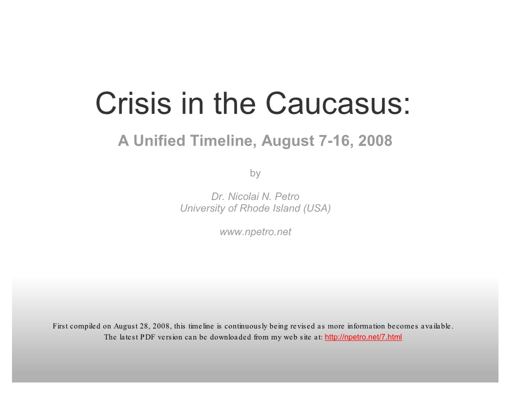 Crisis in the Caucasus: a Unified Timeline, August 7-16, 2008