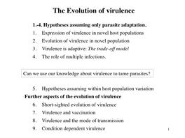 The Evolution of Virulence