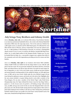 July Brings Tony Brothers and Johnny Grubb