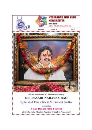 DR. DASARI NARAYNA RAO Hyderabad Film Club & Sri Sarathi