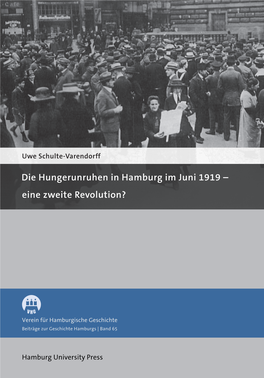 Die Hungerunruhen in Hamburg Im Juni 1919 – Eine Zweite Revolution?