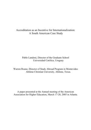 Accreditation As an Incentive for Internationalization: a South American Case Study