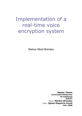 Implementation of a Real-Time Voice Encryption System