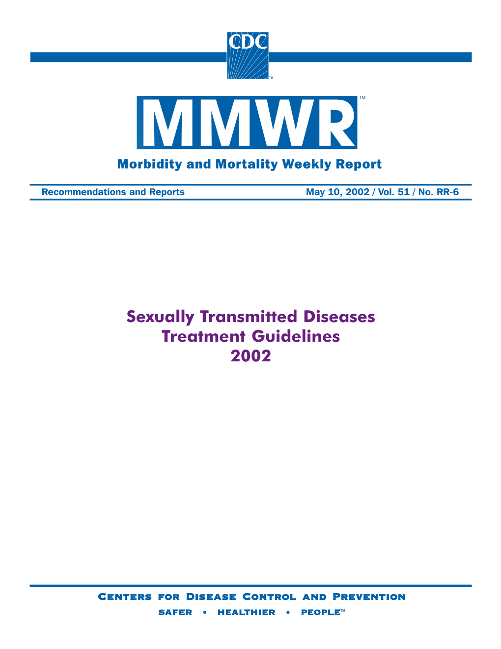 Sexually Transmitted Diseases Treatment Guidelines 2002