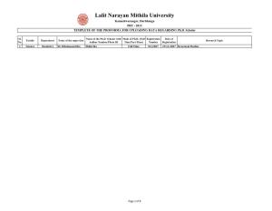 Lalit Narayan Mithila University Kameshwarnagar, Darbhanga PRT - 2015 TEMPLETE of the PROFORMA for UPLOADING DATA REGARDING Ph.D
