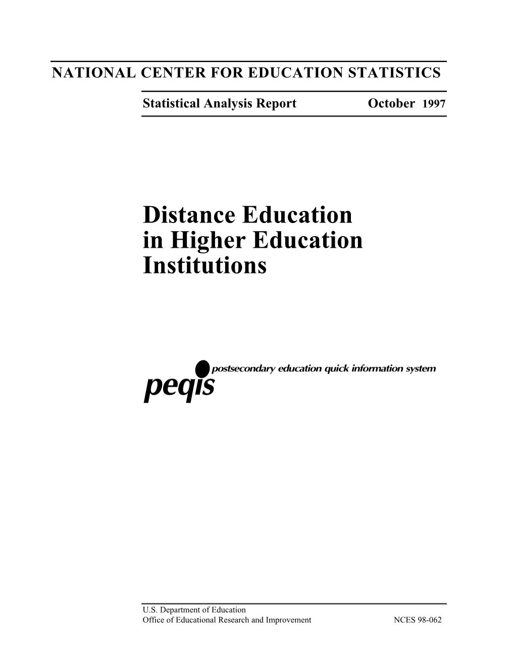 Distance Education in Higher Education Institutions