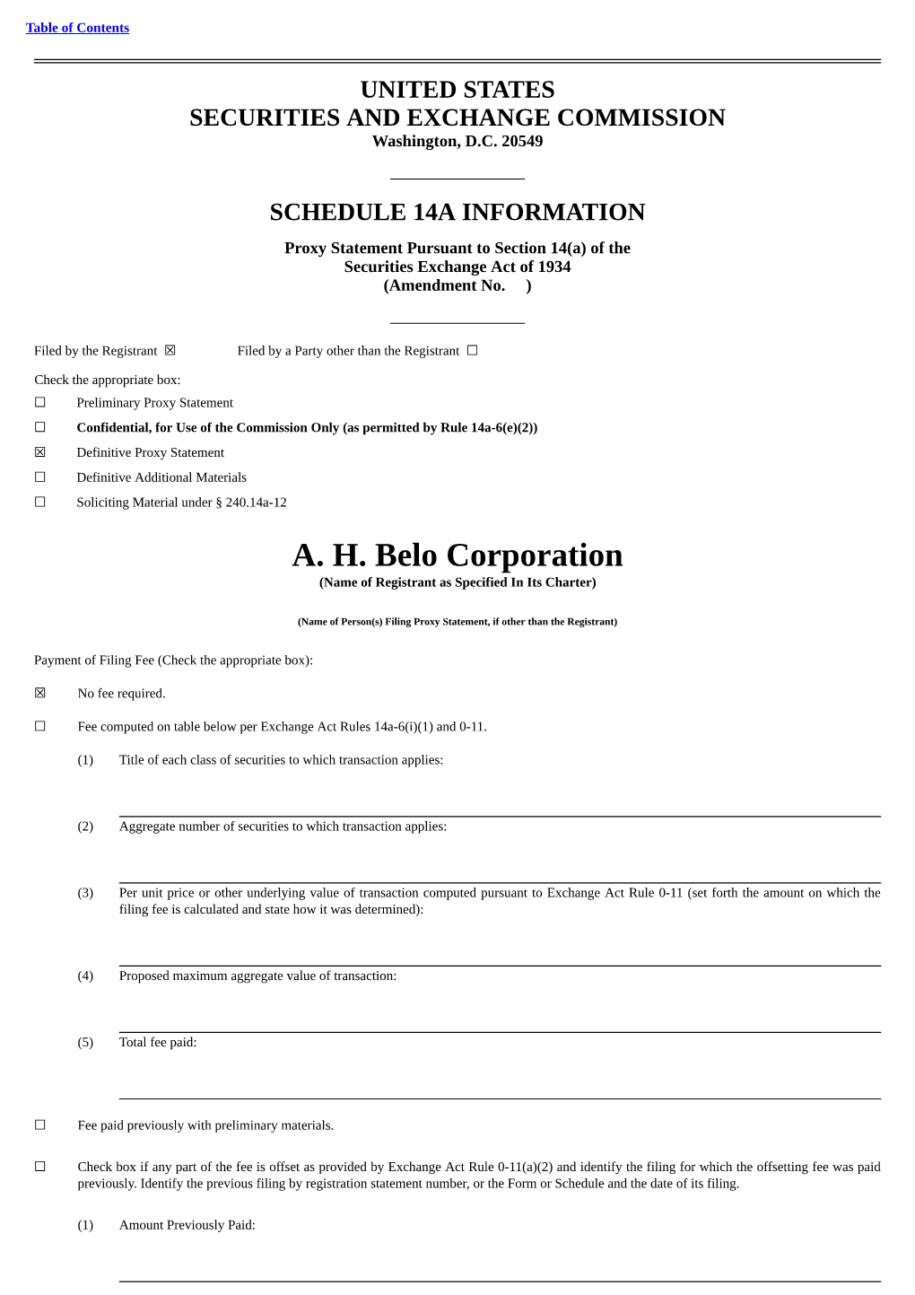 A. H. Belo Corporation (Name of Registrant As Specified in Its Charter)