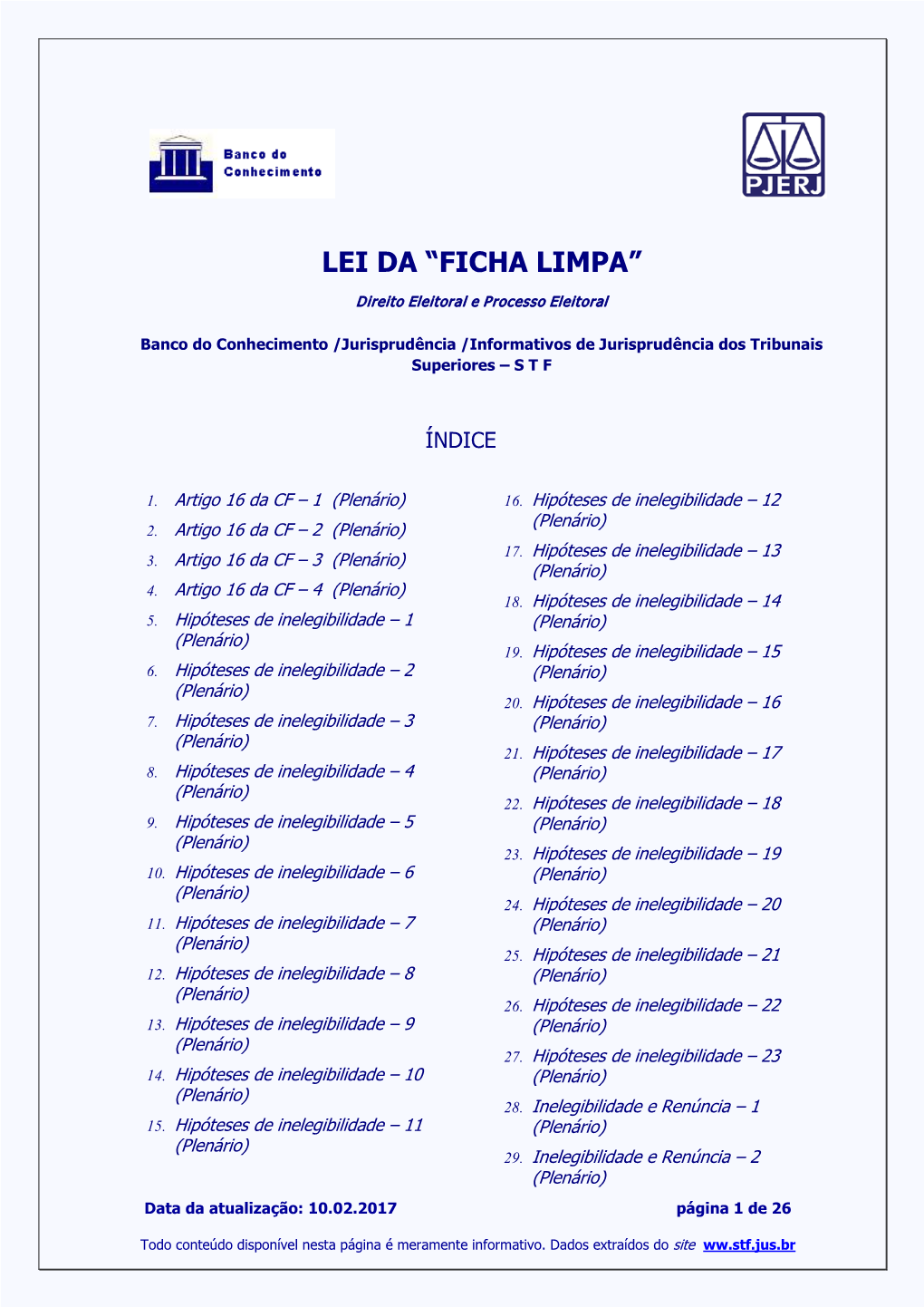 Lei Da Ficha Limpa”, Como Solução Para Todas As Mazelas Da Vida Política