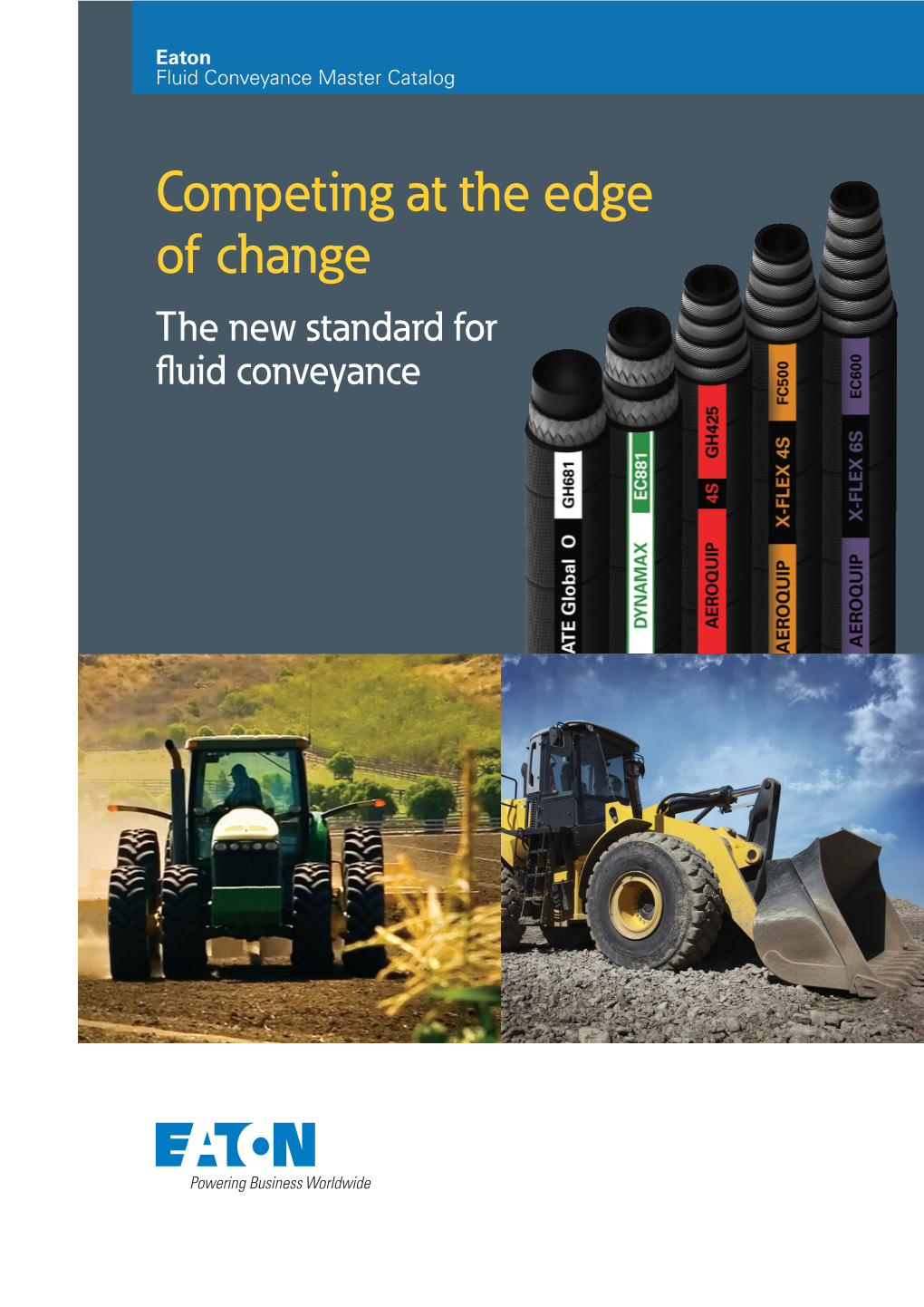 Competing at the Edge of Change the New Standard for Fluid Conveyance Table of Content