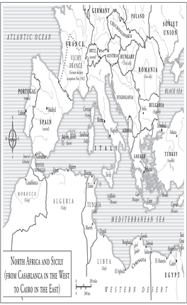North Africa and Sicily (From Casablanca in the West to Cairo In
