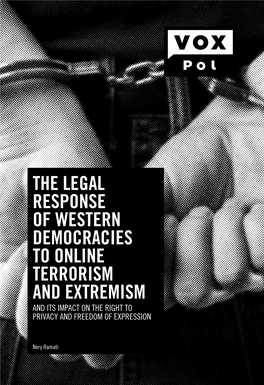 The Legal Response of Western Democracies to Online Terrorism and Extremism and Its Impact on the Right to Privacy and Freedom of Expression