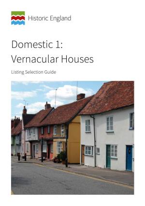 Vernacular Houses Listing Selection Guide Summary