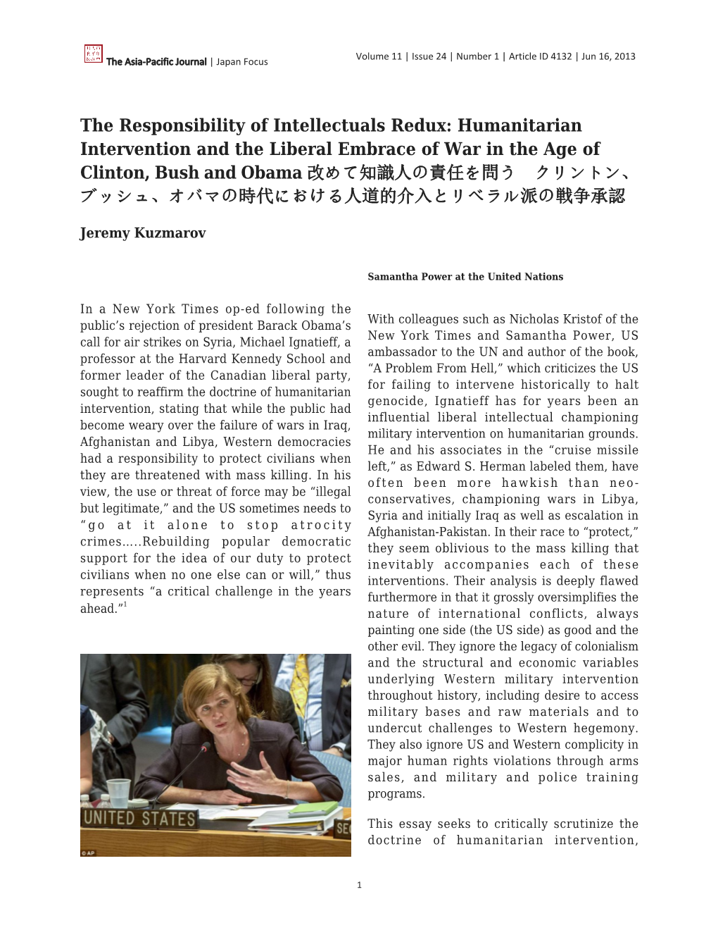 Humanitarian Intervention and the Liberal Embrace of War in the Age of Clinton, Bush and Obama 改めて知識人の責任を問う クリントン、 ブッシュ、オバマの時代における人道的介入とリベラル派の戦争承認