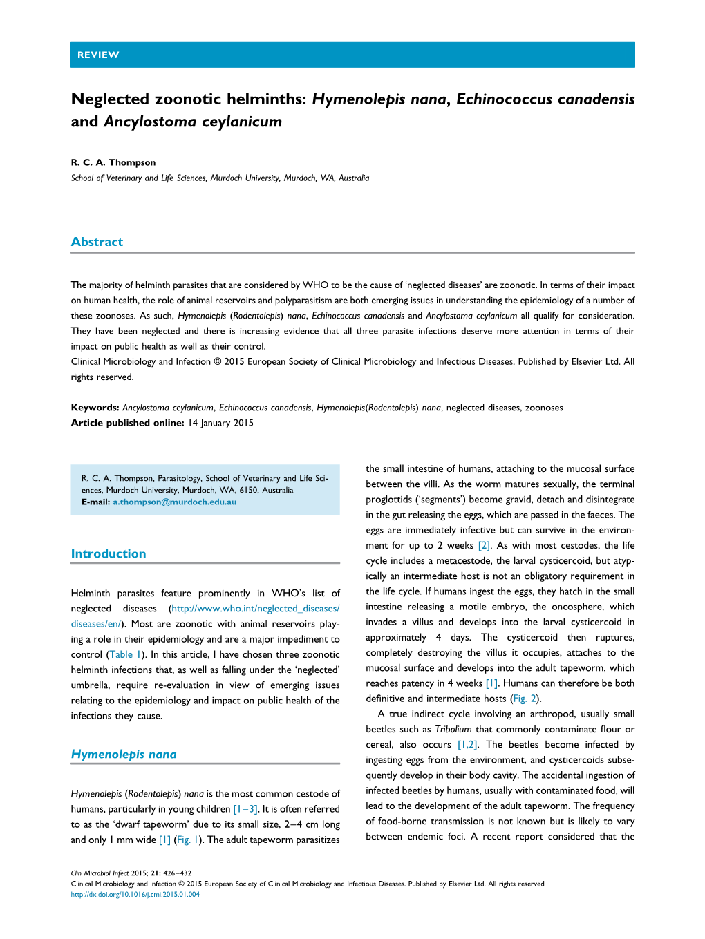 Neglected Zoonotic Helminths: Hymenolepis Nana, Echinococcus Canadensis and Ancylostoma Ceylanicum