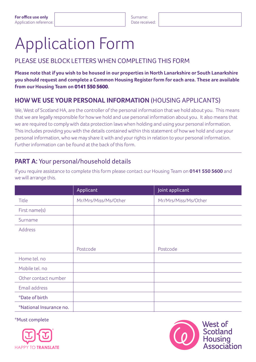 Application Form PLEASE USE BLOCK LETTERS WHEN COMPLETING THIS FORM