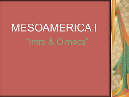 I. Mesoamerica