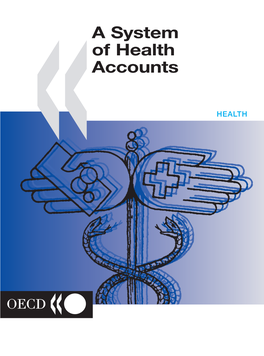 A System of Health Accounts