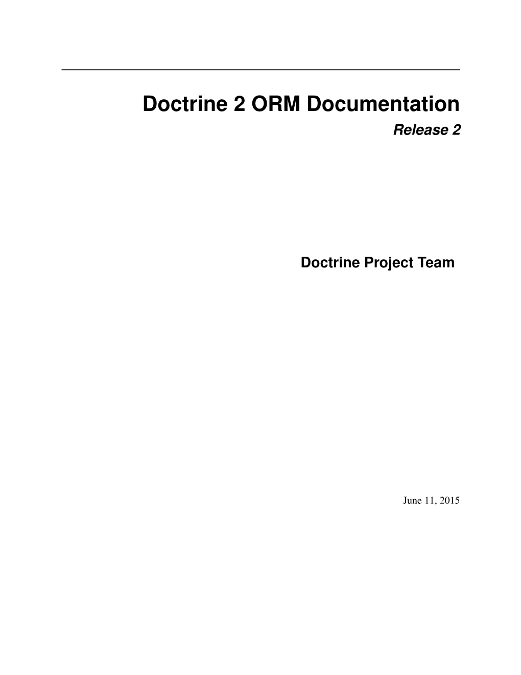 Doctrine 2 ORM Documentation Release 2