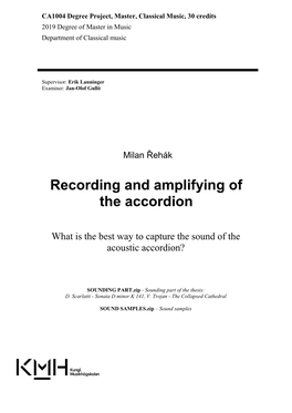 Recording and Amplifying of the Accordion in Practice of Other Accordion Players, and Two Recordings: D