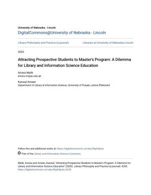 Attracting Prospective Students to Master's Program: a Dilemma for Library and Information Science Education