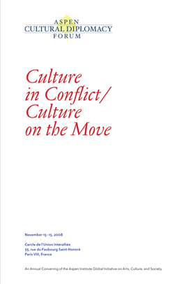 Culture in Con Ict / Culture on the Move