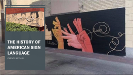 The History of American Sign Language What Is Asl?