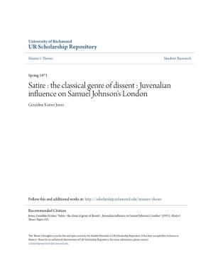 Satire : the Classical Genre of Dissent : Juvenalian Influence on Samuel Johnson's London Geraldine Katner Jones