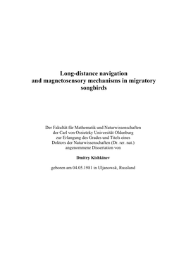 Long-Distance Navigation and Magnetosensory Mechanisms in Migratory Songbirds