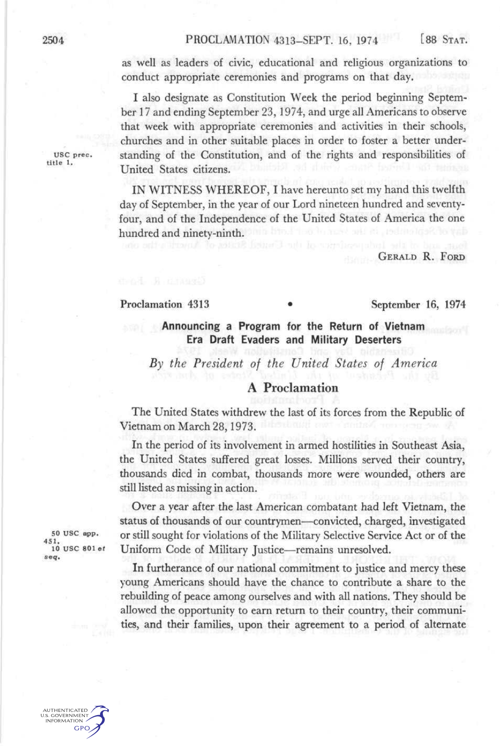 2504 PROCLAMATION 4313-SEPT. 16, 1974 As Well As Leaders of Civic, Educational and Religious Organizations to Conduct Appropriat