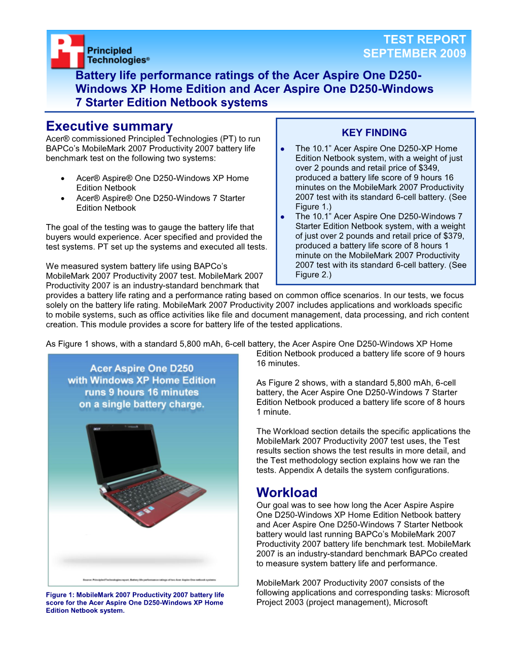 Battery Life Performance Ratings of the Acer Aspire One D250-Windows XP 2 Home Edition and Acer Aspire One D250-Windows 7 Starter Edition Netbook Systems