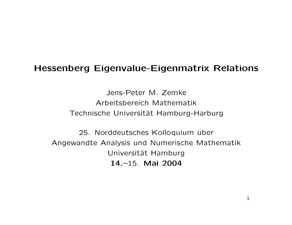 Hessenberg Eigenvalue-Eigenmatrix Relations
