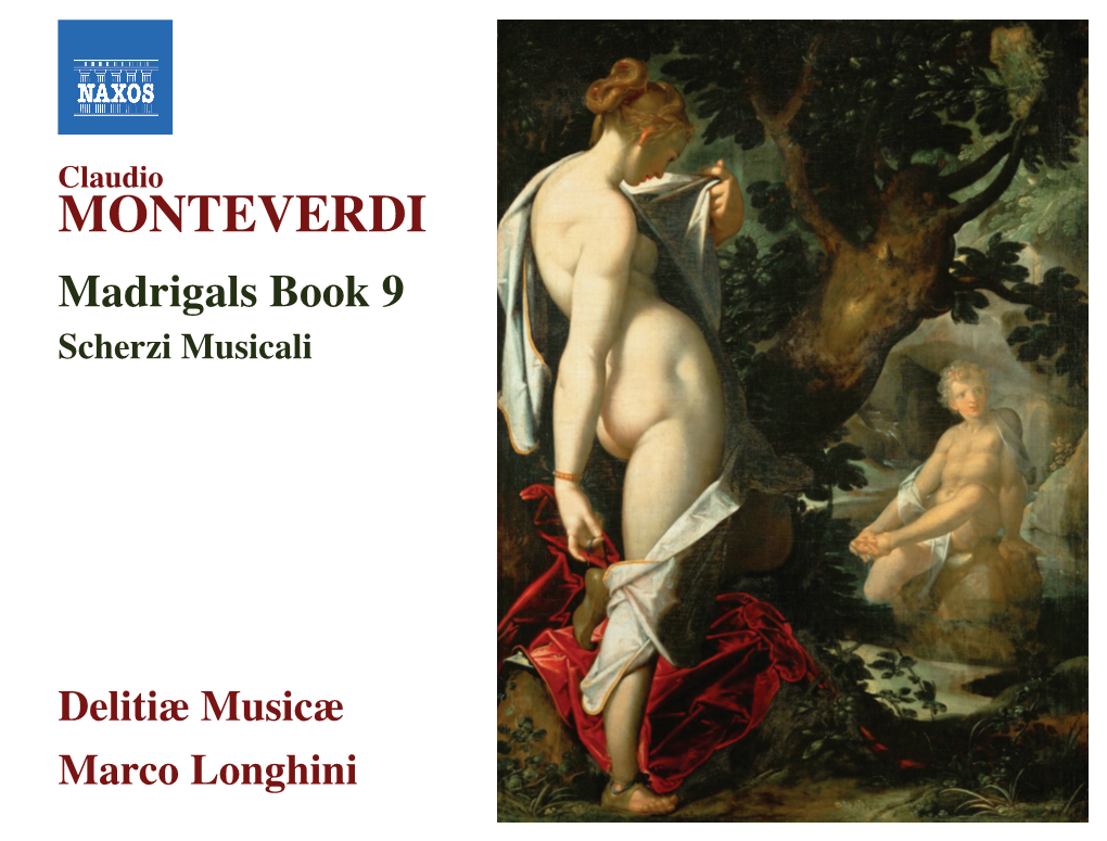 MONTEVERDI Madrigals Book 9 Scherzi Musicali