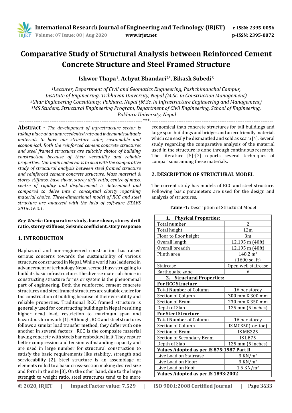 Comparative Study of Structural Analysis Between Reinforced Cement Concrete Structure and Steel Framed Structure