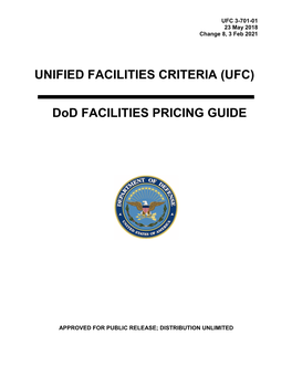 UFC 3-701-01 Dod Facilities Pricing Guide, with Change 8