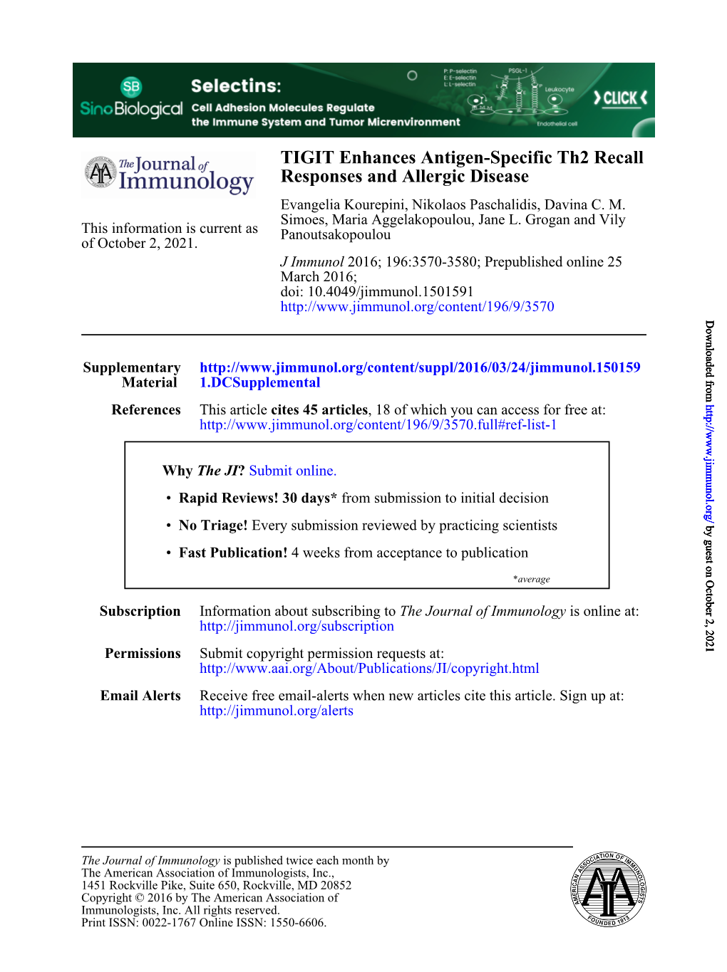 TIGIT Enhances Antigen-Specific Th2 Recall Responses and Allergic Disease Evangelia Kourepini, Nikolaos Paschalidis, Davina C