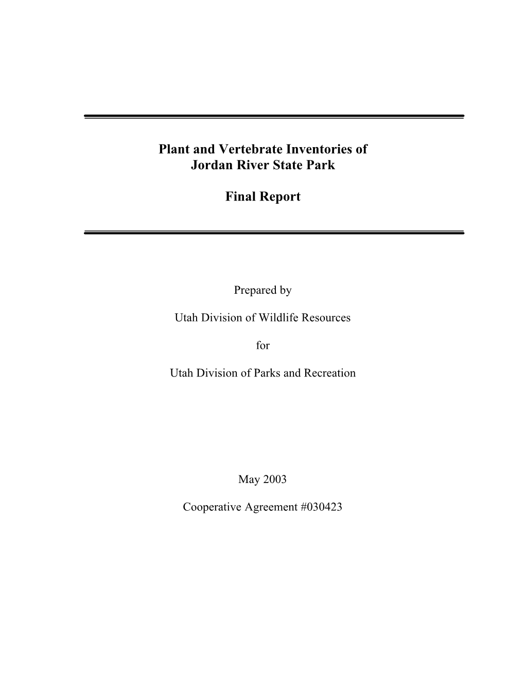 Plant and Vertebrate Inventories of Jordan River State Park Final Report