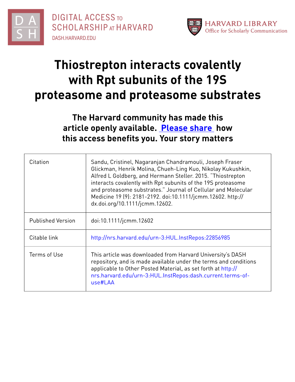 Thiostrepton Interacts Covalently with Rpt Subunits of the 19S Proteasome and Proteasome Substrates