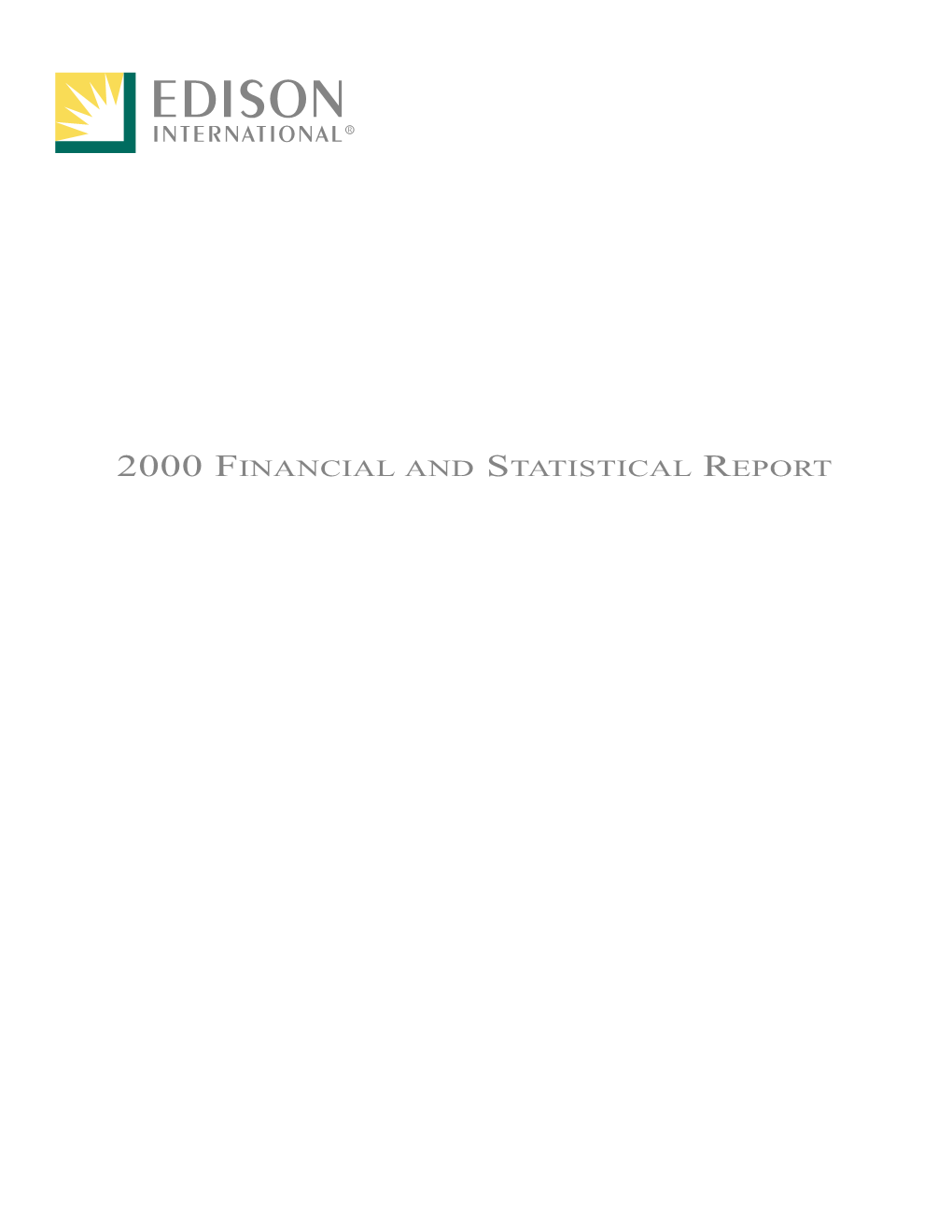 2000 FINANCIAL and STATISTICAL REPORT Contents