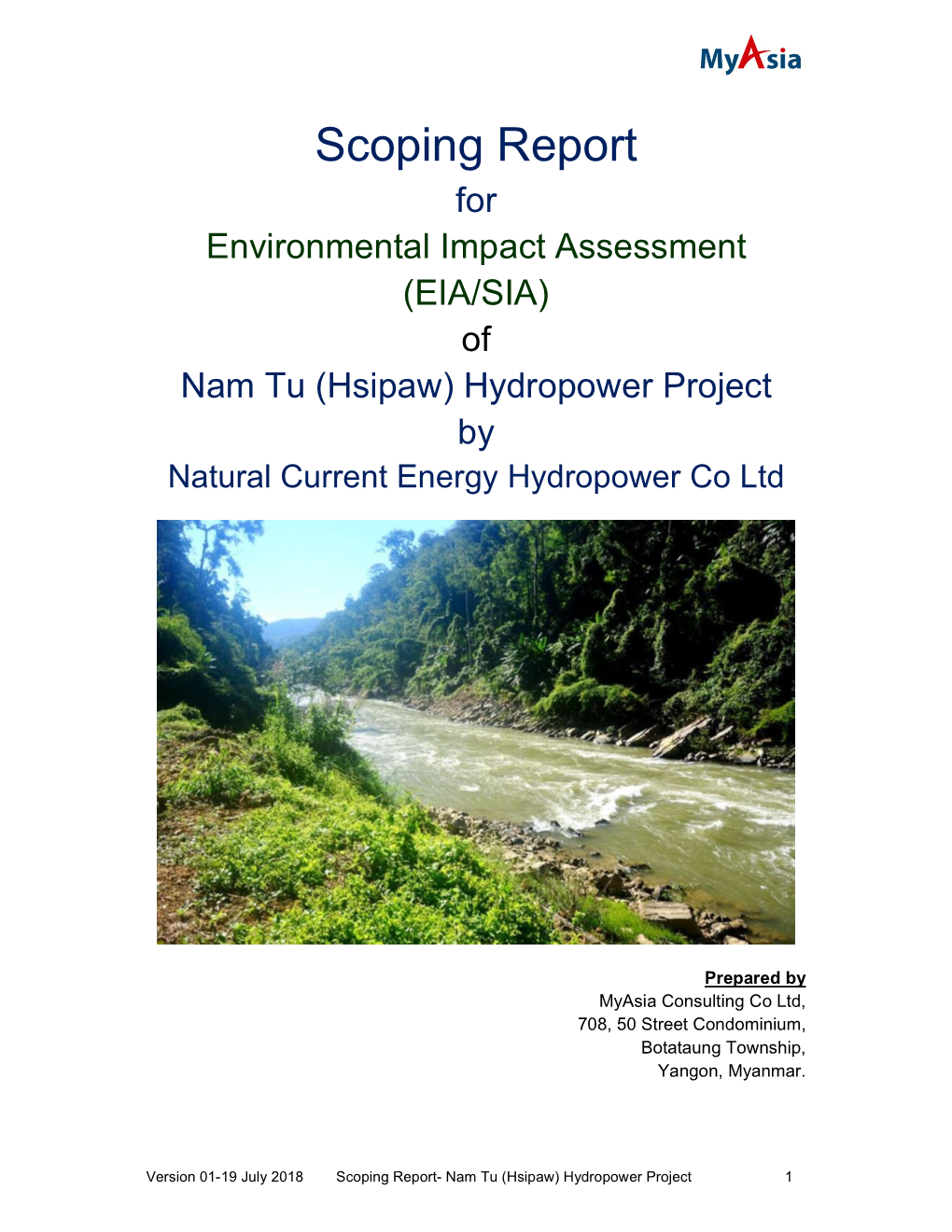 Scoping Report for Environmental Impact Assessment (EIA/SIA) of Nam Tu (Hsipaw) Hydropower Project by Natural Current Energy Hydropower Co Ltd